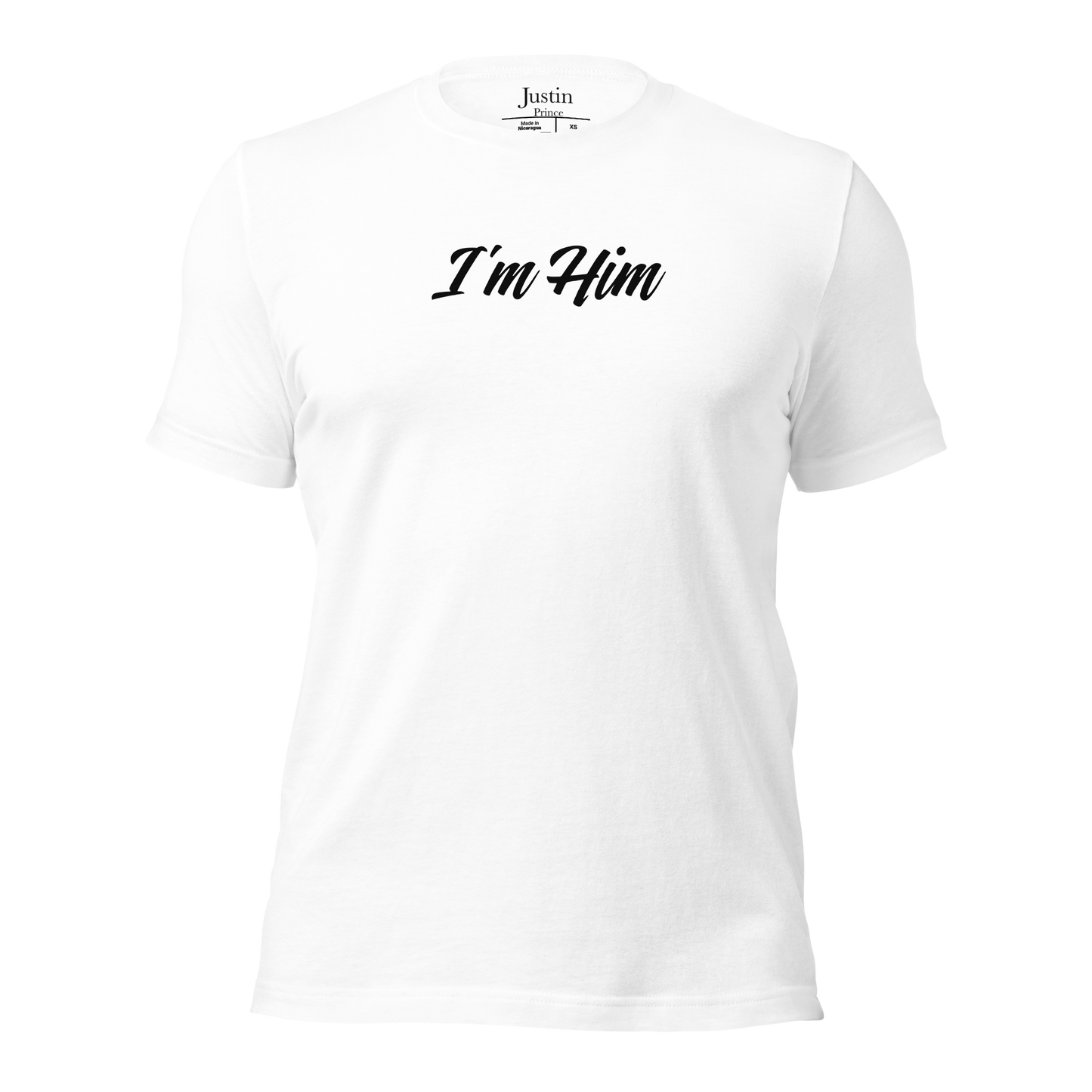 I'm Him Shirt